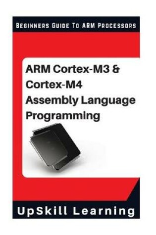 Cover of ARM Cortex-M3 & Cortex-M4 Assembly Language Programming