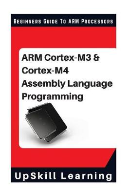 Book cover for ARM Cortex-M3 & Cortex-M4 Assembly Language Programming