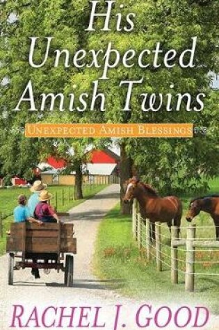 Cover of His Unexpected Amish Twins