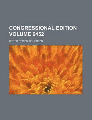 Book cover for Congressional Edition Volume 6452