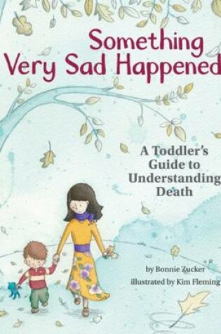 Cover of Something Very Sad Happened