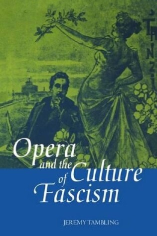 Cover of Opera and the Culture of Fascism