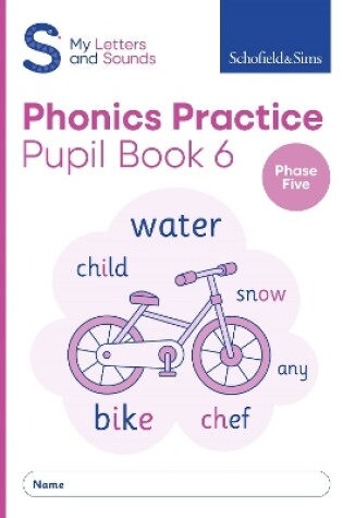 Cover of My Letters and Sounds Phonics Practice Pupil Book 6
