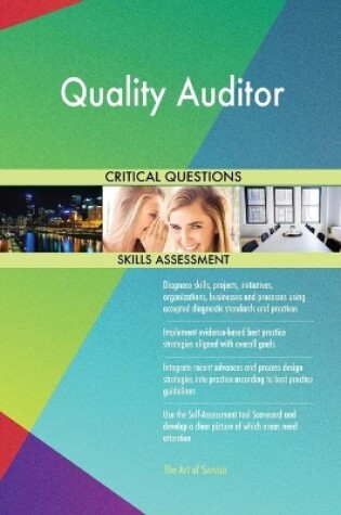 Cover of Quality Auditor Critical Questions Skills Assessment