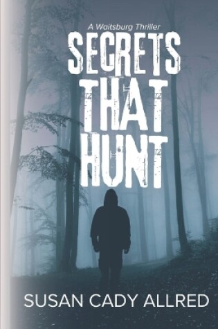 Cover of Secrets that Hunt