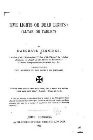 Cover of Live Lights or Dead Lights, Altar or Table