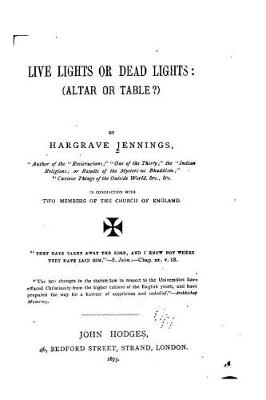 Book cover for Live Lights or Dead Lights, Altar or Table