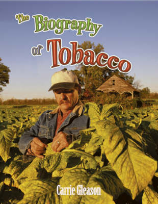 Cover of The Biography of Tobacco