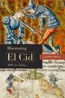 Book cover for Illustrating El Cid, 1498 to Today