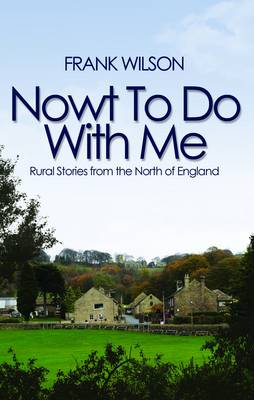 Book cover for Nowt To Do With Me