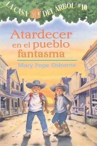Cover of Atardecer En El Pueblo Fantasma (Ghost Town at Sundown)