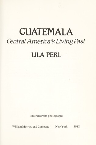 Cover of Guatemala, Central America's Living Past