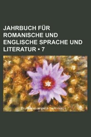 Cover of Jahrbuch Fur Romanische Und Englische Sprache Und Literatur (7)