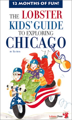Book cover for Lobster Kids Guide to Exploring Chicago
