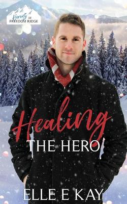 Cover of Healing the Hero