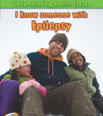 Cover of I Know Someone with Epilepsy