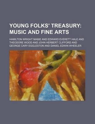 Book cover for Young Folks' Treasury; Music and Fine Arts