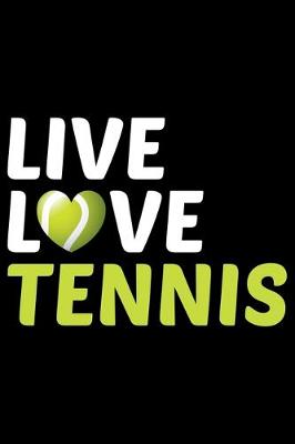 Book cover for Live Love Tennis