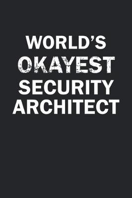 Book cover for World's Okayest Security Architech