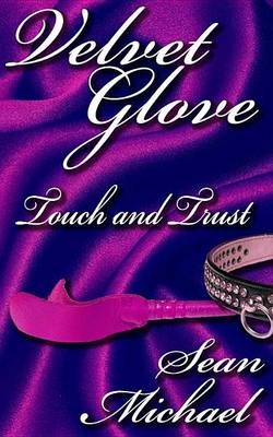 Book cover for Touch and Trust, a Velvet Glove Story