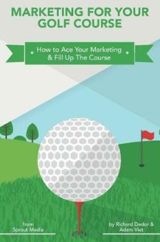 Cover of Marketing for Your Golf Course