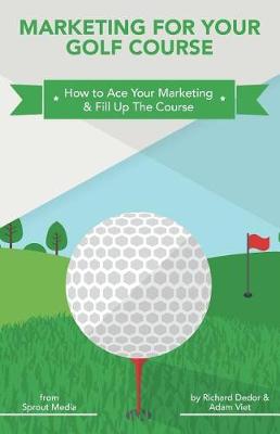 Book cover for Marketing for Your Golf Course