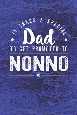 Book cover for It Takes A Special Dad To Get Promoted To Nonno