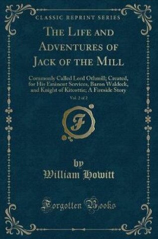 Cover of The Life and Adventures of Jack of the Mill, Vol. 2 of 2