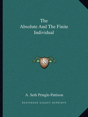 Book cover for The Absolute and the Finite Individual