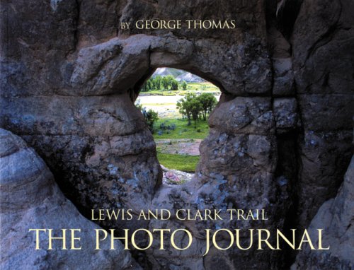 Book cover for Lewis and Clark Trail--the Photo Journal