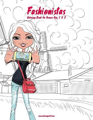 Cover of Fashionistas Coloring Book for Grown-Ups 1 & 2