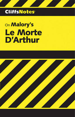 Book cover for Cliffsnotes on Malory's Le Morte D'Arthur (the Death of Arthur)