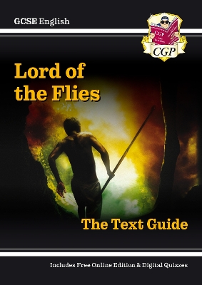 Cover of GCSE English Text Guide - Lord of the Flies includes Online Edition & Quizzes