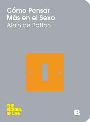 Book cover for Como Pensar Mas en el Sexo