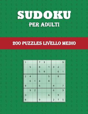 Book cover for Sudoku per Adulti (200 Puzzles Livello Medio)