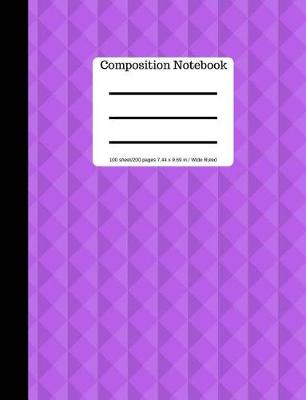 Book cover for Purple Composition Notebook Wide Ruled Lined Book 100 Pages 9.69 x 7.44 size