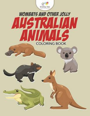 Book cover for Wombats and Other Jolly Australian Animals Coloring Book