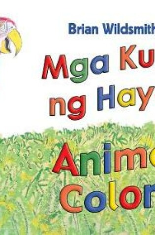 Cover of Animal Colors (Tagalog/English)