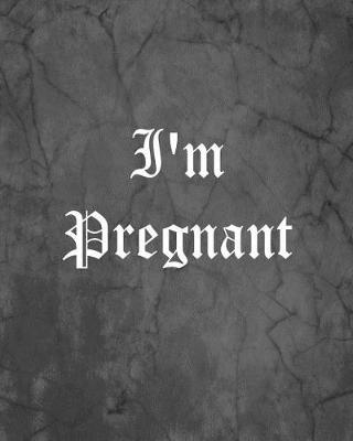 Book cover for I'm Pregnant