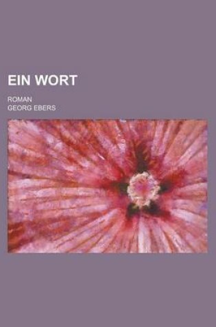 Cover of Ein Wort; Roman