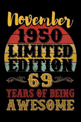 Book cover for November 1950 Limited Edition 69 Years Of Being Awesome