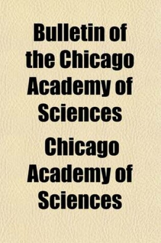 Cover of Bulletin of the Chicago Academy of Sciences Volume 3