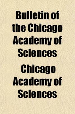 Book cover for Bulletin of the Chicago Academy of Sciences Volume 3