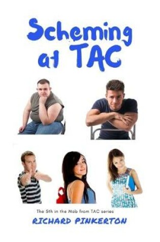 Cover of Scheming at TAC