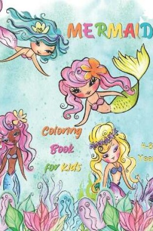 Cover of Mermaid Coloring Book for Kids 4-8 Years