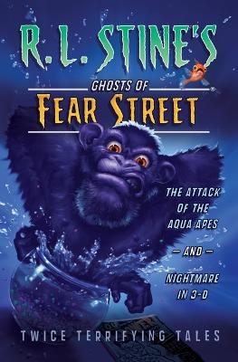 Book cover for R.L.Stine's Ghosts of Fear Street: Twice Terrifying Tales #2