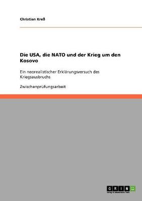 Book cover for Die USA, die NATO und der Krieg um den Kosovo