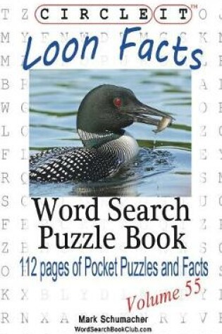 Cover of Circle It, Loon Facts, Word Search, Puzzle Book