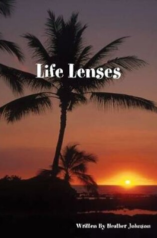 Cover of Life Lenses
