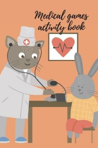 Cover of Medical games activity book